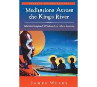 James Weeks Meditations Across the King's River (Tascabile)
