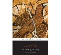 James Welch The Death of Jim Loney (Tascabile)