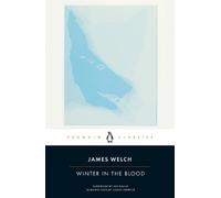 James Welch Winter in the Blood (Tascabile)