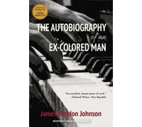 James Weldon Jo The Autobiography of an Ex-Colored Man (Warbler Clas (Tascabile)