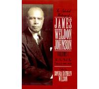 James Weldon Jo The Selected Writings of James Weldon Johnson (Copertina rigida)