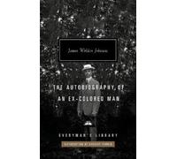 James Weldon Johnson The Autobiography of an Ex-Colored Man (Copertina rigida)