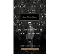 James Weldon Johnson The Autobiography of an Ex-Colored Man (Copertina rigida)