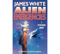 James White David Langford Alien Emergencies (Tascabile) Sector General