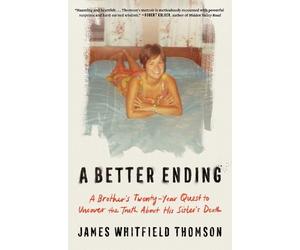 James Whitfield Thomson A Better Ending (Tascabile)