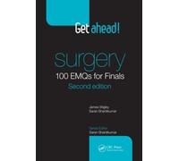 James Wigley Saran Shantikuma Get ahead Surgery: 100 EMQs for Final (Tascabile)