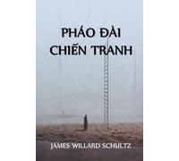James Willard Schultz Pháo Đài Đường Mòn Chiến Tranh (Tascabile)