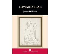 James Williams Edward Lear (Tascabile) Writers and Their Work