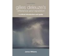 James Williams Gilles Deleuze's Difference and Repetition (Tascabile)