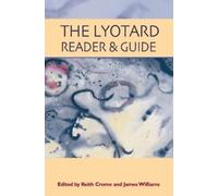 James Williams The Lyotard Reader and Guide (Tascabile)