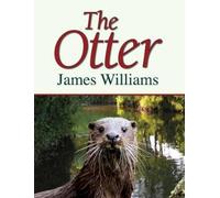 James Williams The Otter (Copertina rigida)