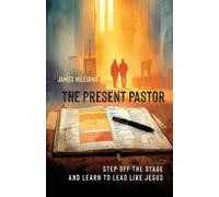 James Williams The Present Pastor (Tascabile)
