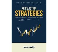 James Willy Price Action Strategies (Tascabile) Technical Trading Analysis