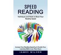 James Wilson Speed Reading (Tascabile)