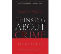James Wilson Thinking About Crime (Tascabile)