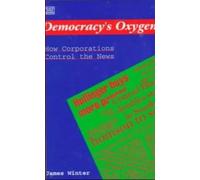 James Winter Democracy's Oxygen (Tascabile)