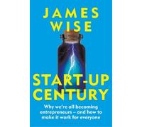 James Wise Start-Up Century (Copertina rigida)