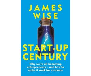 James Wise Start-Up Century (Tascabile)