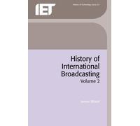 James Wood History of International Broadcasting (Copertina rigida)