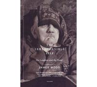 James Wood The Irresponsible Self (Tascabile)