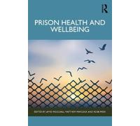 Prison Health and Wellbeing