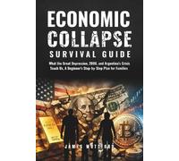 James Wottford Economic Collapse Survival Guide (Tascabile)