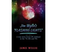 James Wyllie Jim Wyllie's 'Flashing Lights' (Tascabile)