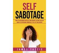 James Yazzie Self Sabotage (Tascabile)