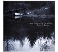 Moving Up Country - James Yorkston And The Athletes (Vinile)