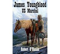 James Youngblood: U.S. Marshal
