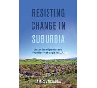 James Zarsadiaz Resisting Change in Suburbia (Copertina rigida)
