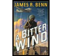 JamesR. Benn A Bitter Wind (Copertina rigida)