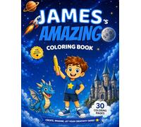 James's AMAZING Coloring Book: 30 coloring pages - Color Your Name Series