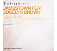 Jamestown Feat Jocelyn Brown - I Believe