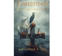 Jamestown: Here, In God's New Country