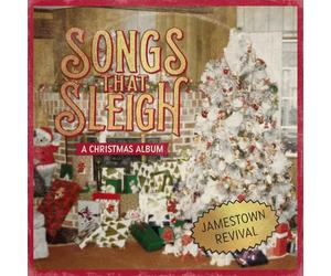 Jamestown Revival - Songs That Sleigh
