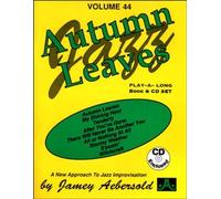 Jamey Aebersold Play-A-Long Series - Vol. 44, Autumn Leaves (Book & CD Set) by Jamey Aebersold Play-A-Long Series (1999) Audio CD