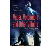 Jamey Heit Vader, Voldemort and Other Villains (Tascabile)