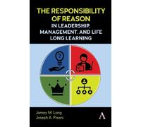 Jamey M. Long J The Responsibility of Reason in Leadership, M (Copertina rigida)