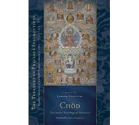 Jamgon Kongtrul Lodro T Chod: The Sacred Teachings on Severa (Copertina rigida)