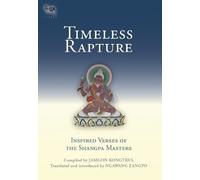 Jamgon Kongtrul Timeless Rapture (Copertina rigida) Tsadra