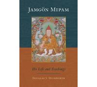 Jamgon Mipham Mipam Rinpoche Douglas Duckworth Jamgon Mipam (Tascabile)
