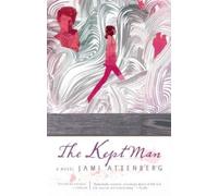 Jami Attenberg The Kept Man (Tascabile)