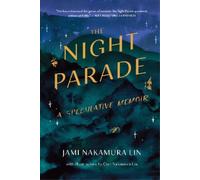 Jami Nakamura Lin The Night Parade (Copertina rigida)
