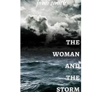 Jami Smith The Woman and the Storm (Tascabile)