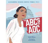 Jamia Wilson Krystal Quiles The ABCs of AOC (Copertina rigida)