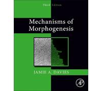 Jamie A. Davies Mechanisms of Morphogenesis (Tascabile)