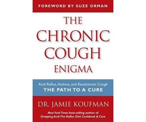 Jamie A Koufman The Chronic Cough Enigma (Tascabile)