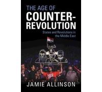 Jamie Allinson The Age of Counter-Revolution (Tascabile)