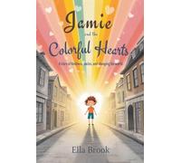 Jamie and the Colorful Hearts
